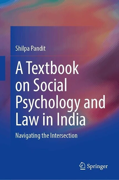 A Textbook on Social Psychology and Law India: Navigating the Intersection
