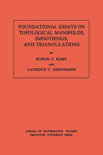 Foundational Essays on Topological Manifolds, Smoothings, and Triangulations