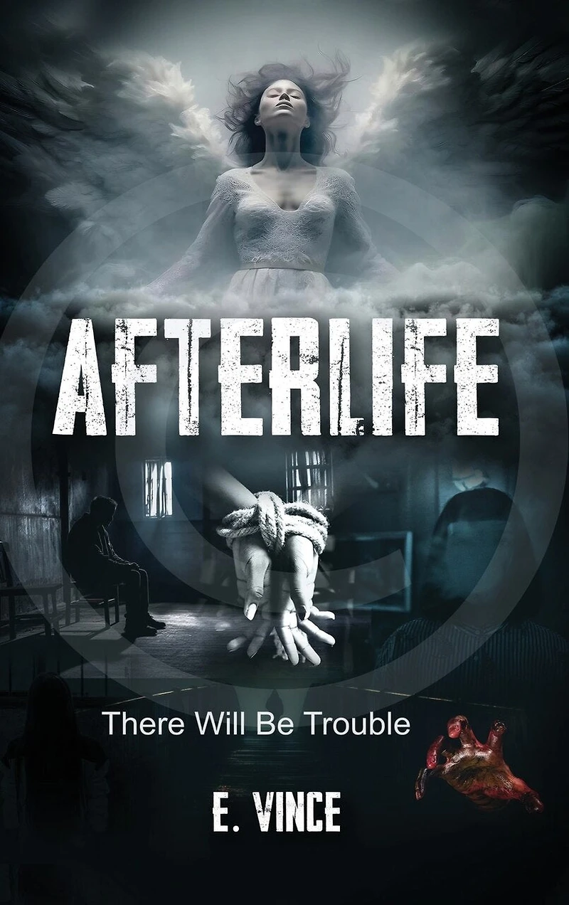 AfterLife: There Will Be Trouble (Book 1 of 3 Book Series
