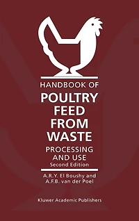 Handbook of Poultry Feed from Waste: Processing and Use