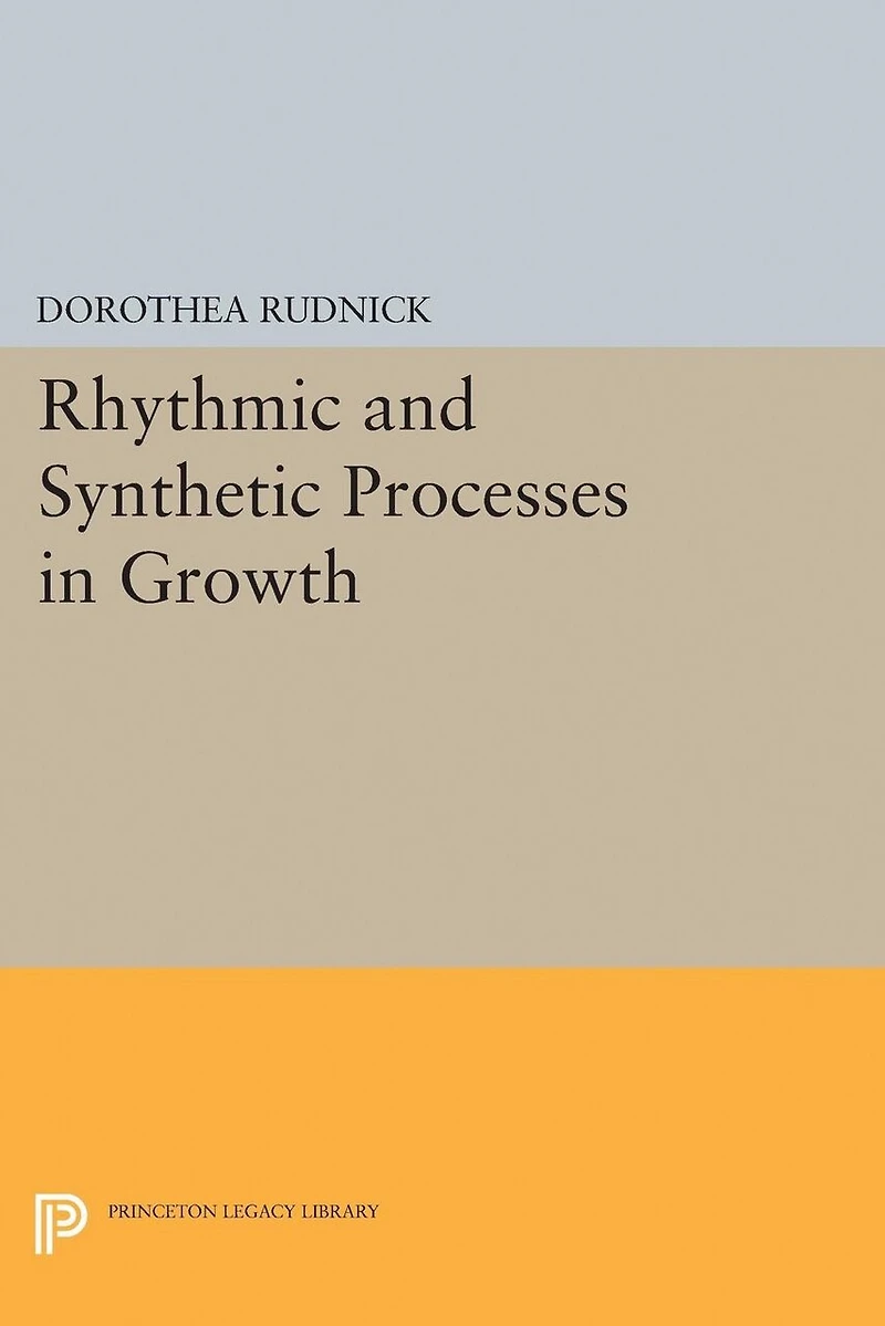 Rhythmic and Synthetic Processes Growth
