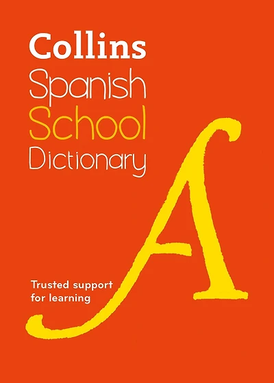 Spanish School Dictionary: Trusted support for learning