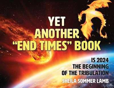 Yet Another "End Times" Book: Is 2024 the Beginning of the Tribulation