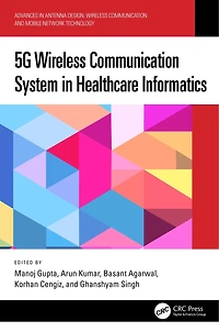 5G Wireless Communication System Healthcare Informatics