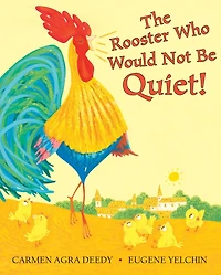 ¡El gallo que no se callaba! / The Rooster Who Would Not Be Quiet! (Scholastic Bilingual) (Bilingual edition)