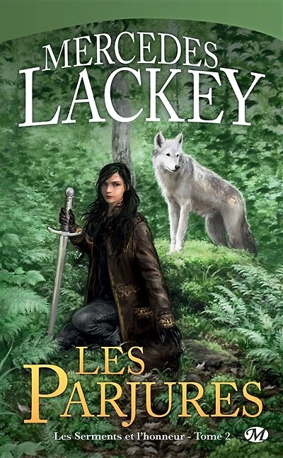 Les Serments et l'honneur, T2 : Les Parjures