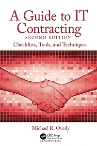 A Guide to IT Contracting: Checklists, Tools, and Techniques