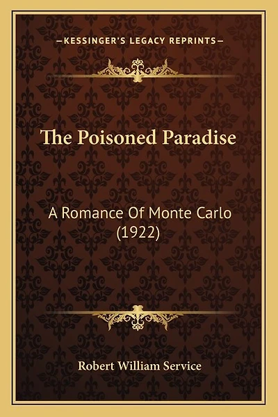 The Poisoned Paradise: A Romance Of Monte Carlo (1922)