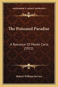 The Poisoned Paradise: A Romance Of Monte Carlo (1922)