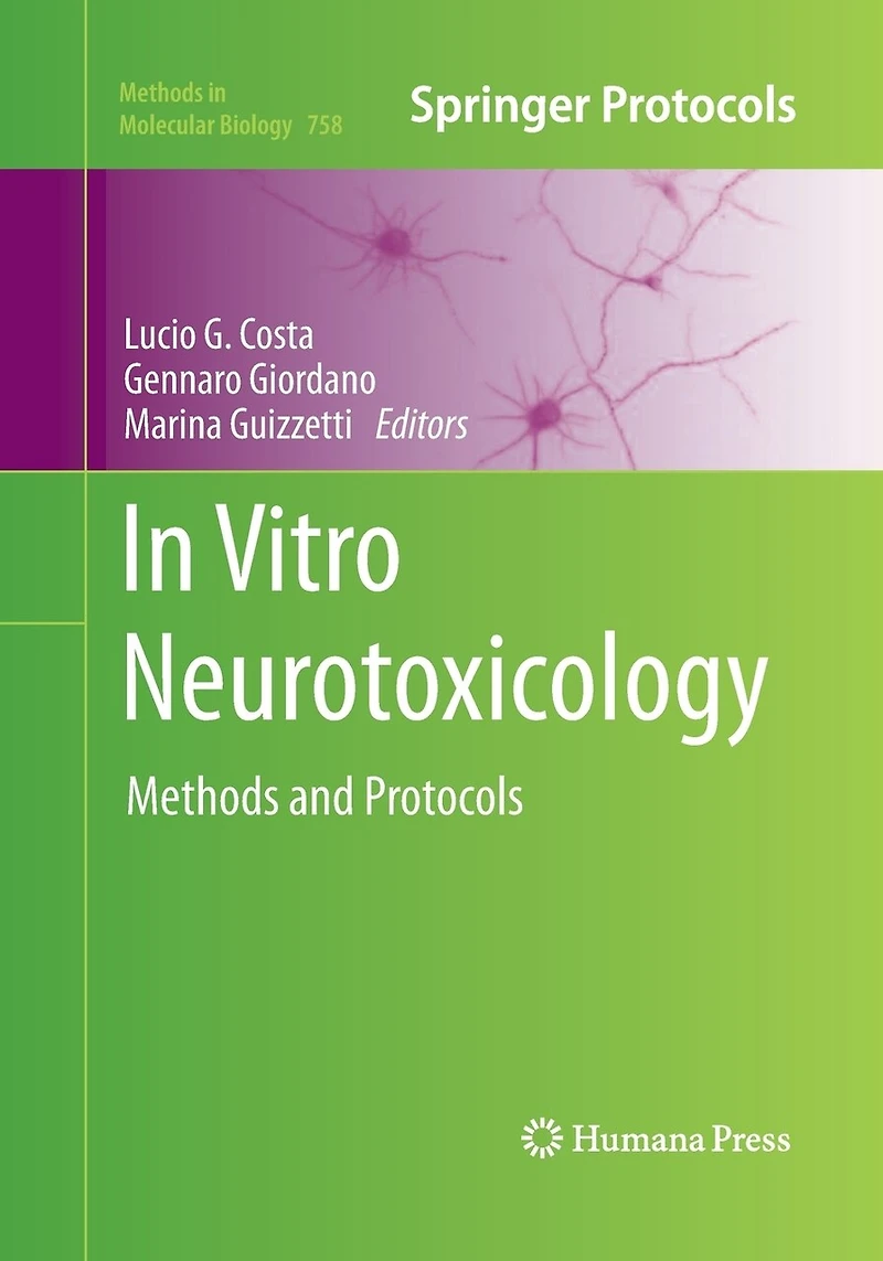 Vitro Neurotoxicology: Methods And Protocols
