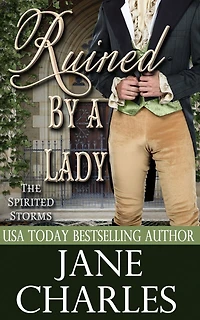 Ruined by a Lady (Spirited Storms #3) (The Spirited Storms)