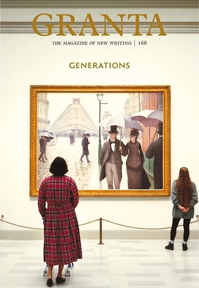 Granta 166: Generations: Generations