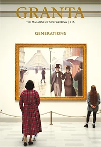 Granta 166: Generations: Generations