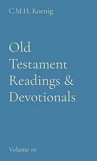 Old Testament Readings & Devotionals: Volume 10