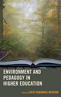 Environment and Pedagogy Higher Education