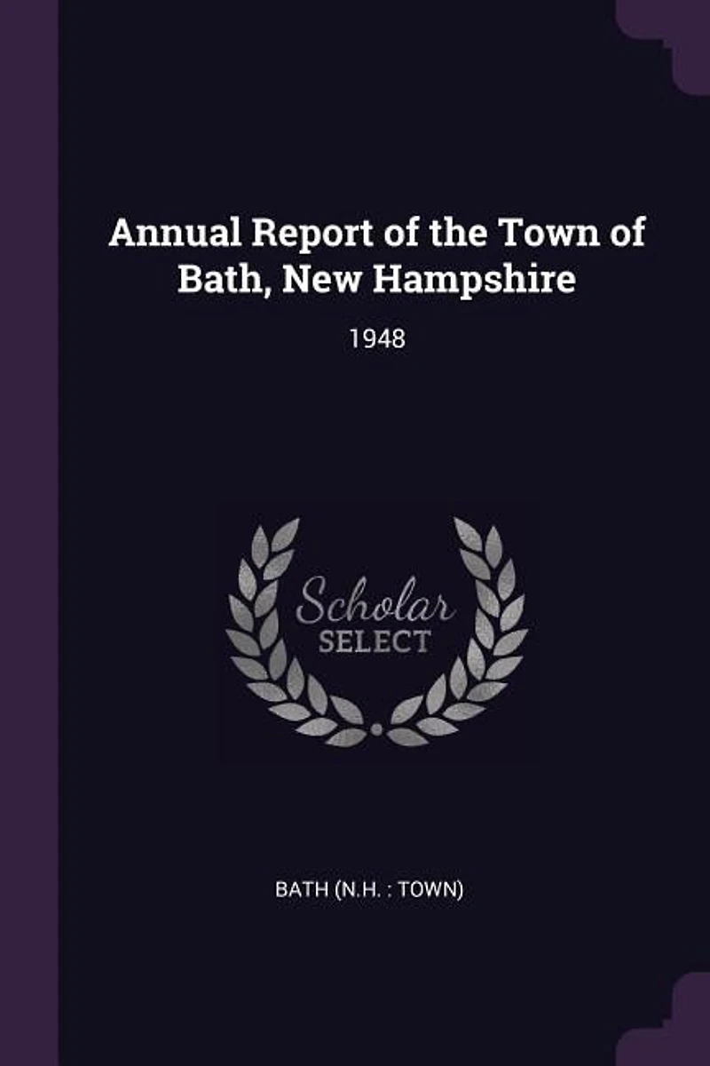 Annual Report of the Town of Bath