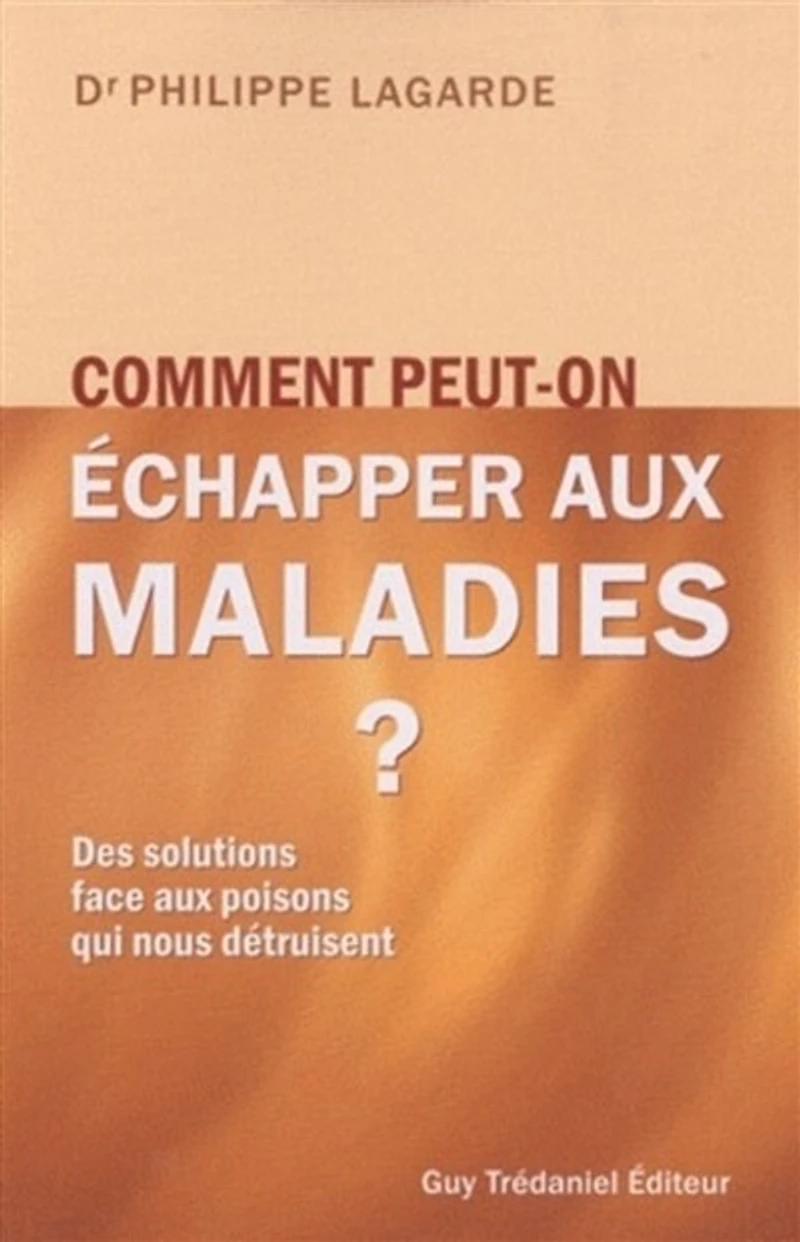 Comment peut-on échapper aux maladies ?: nous reste-t-il encore le temps de soigner la terre et les êtres humains ?...