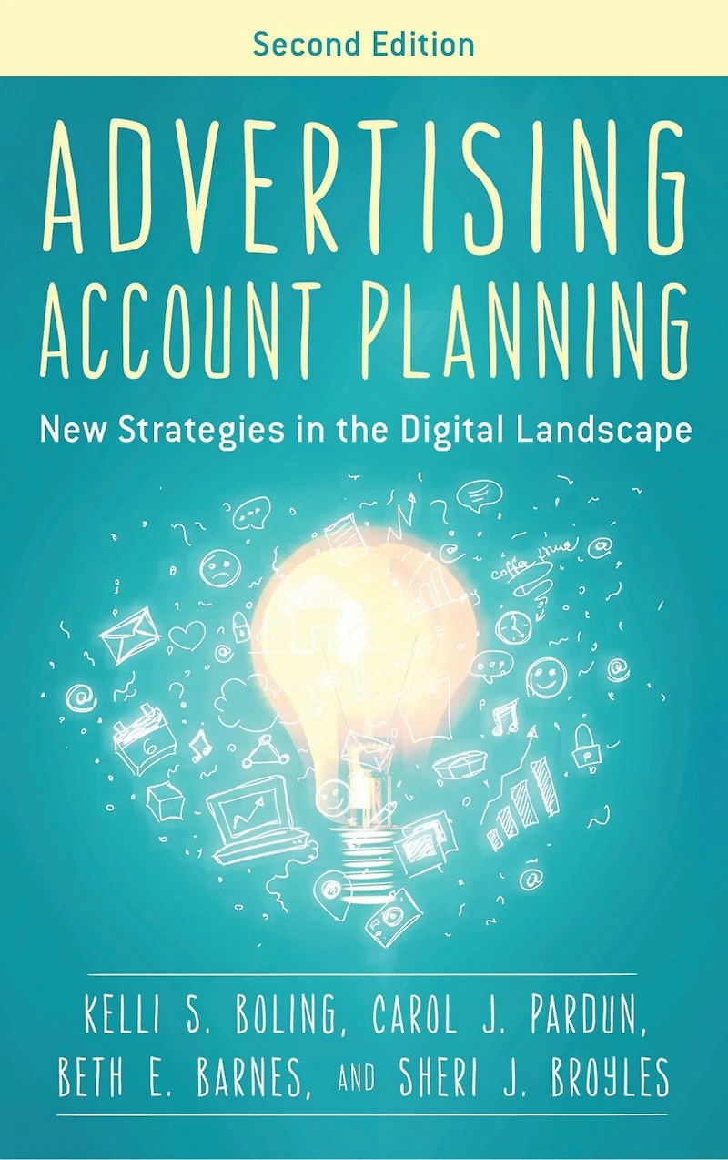 Advertising Account Planning: New Strategies the Digital Landscape