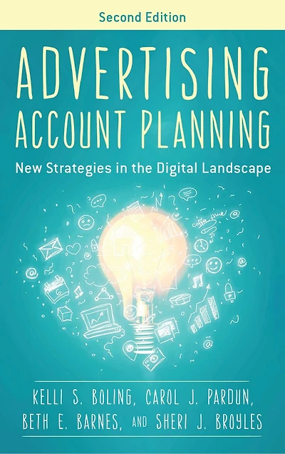 Advertising Account Planning: New Strategies the Digital Landscape