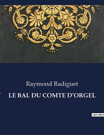 Le Bal Du Comte d'Orgel