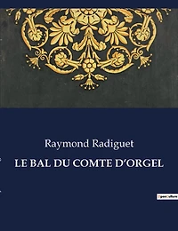 Le Bal Du Comte d'Orgel