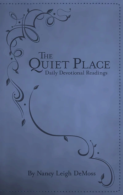 The Quiet Place: Daily Devotional Readings