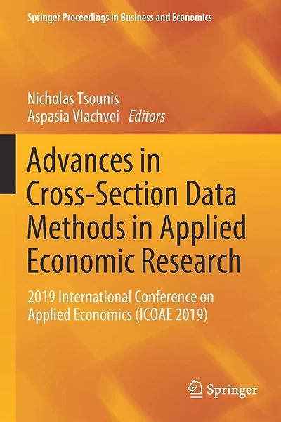 Advances In Cross-section Data Methods In Applied Economic Research: 2019 International Conference On Applied Economics (icoae 2019)