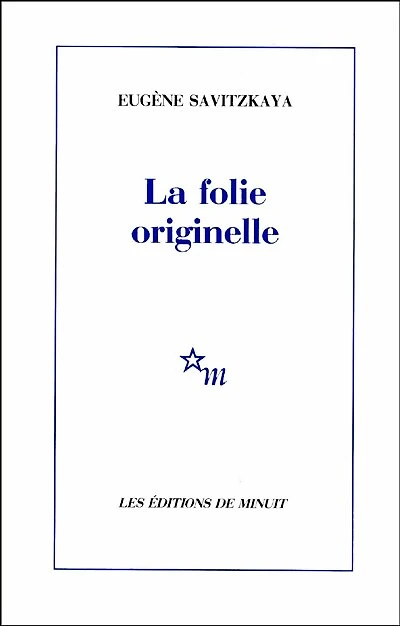La Folie originelle