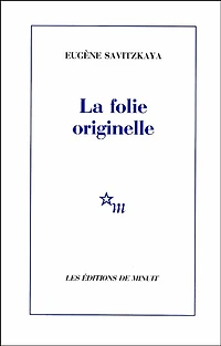 La Folie originelle