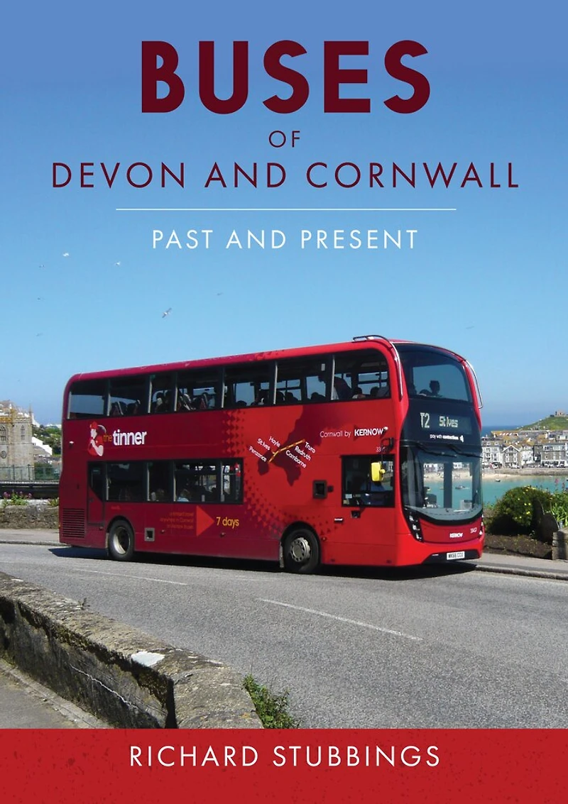 Buses of Devon and Cornwall: Past Present