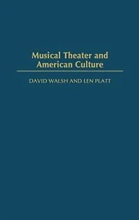 Musical Theater And American Culture