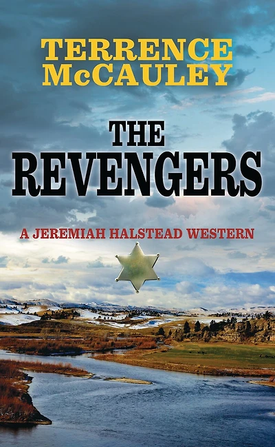 The Revengers: A Jeremiah Halstead Western