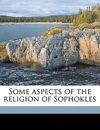 Some Aspects of the Religion Sophokles
