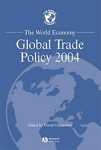 The World Economy: Global Trade Policy 2008