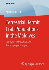 Terrestrial Hermit Crab Populations in the Maldives: Ecology, Distribution and Anthropogenic Impact