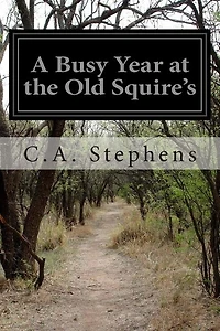 A Busy Year at the Old Squire's