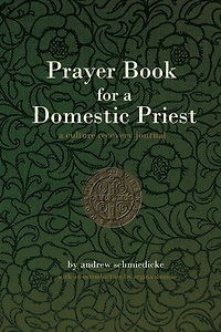 Prayer book for a Domestic Priest