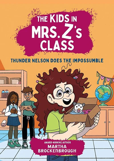 the Kids Mrs. Z's Class: Thunder Nelson Does Impossumble