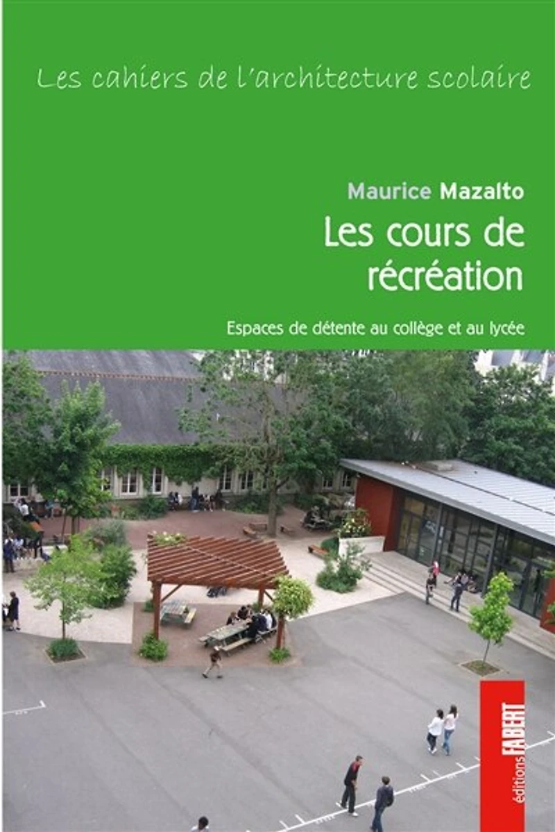 Cours de récréation et espaces détente au collège lycée