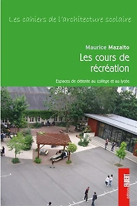 Cours de récréation et espaces détente au collège lycée