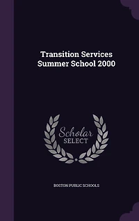 Transition Services Summer School 2000