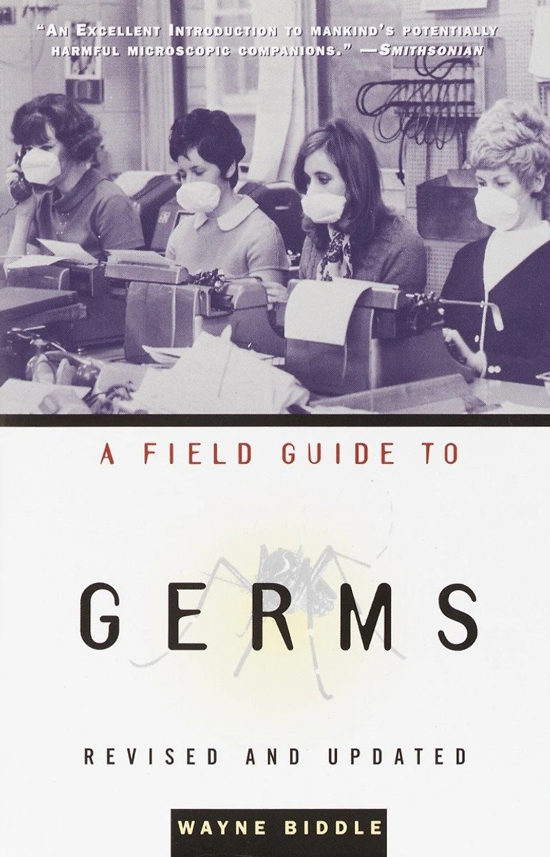 A Field Guide to Germs: Revised And Updated