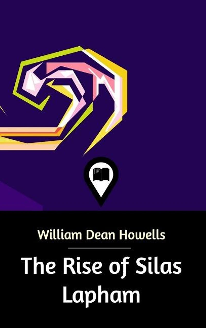The Rise of Silas Lapham