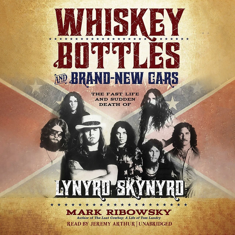 Whiskey Bottles and Brand-New Cars: The Fast Life Sudden Death of Lynyrd Skynyrd