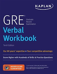 Gre Verbal Workbook: Score Higher With Hundreds Of Drills & Practice Questions