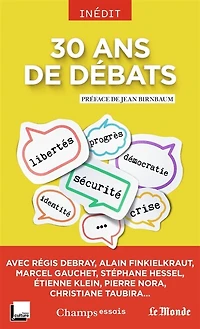 30 ans de débats