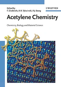 Acetylene Chemistry: Chemistry, Biology and Material Science