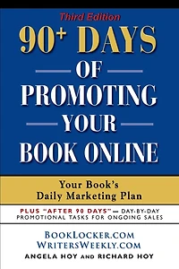 90+ Days of Promoting Your Book Online: Book's Daily Marketing Plan - THIRD EDITION