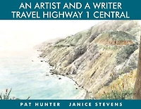 An Artist And A Writer Travel Highway 1 South
