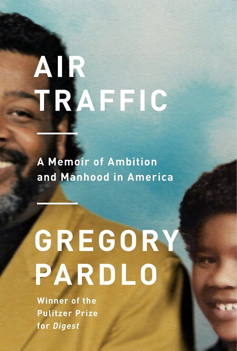 Air Traffic: A Memoir Of Ambition And Manhood America